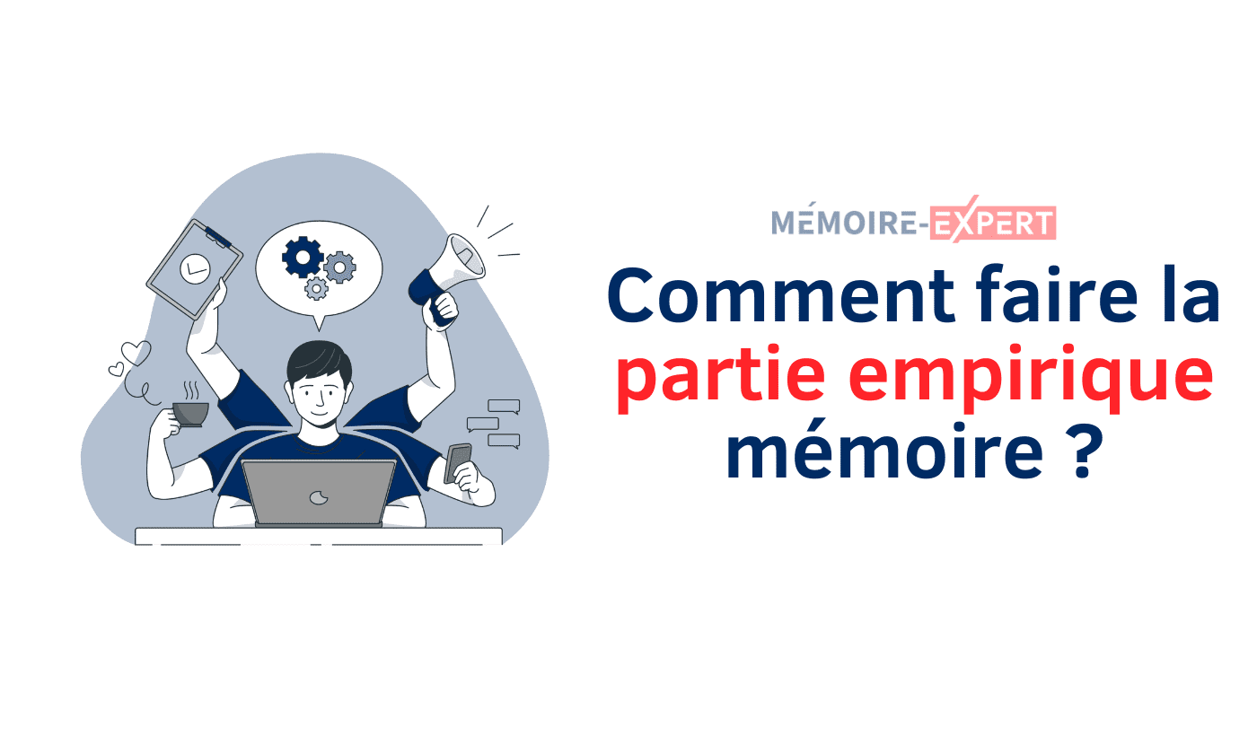 Comment faire la partie empirique ?