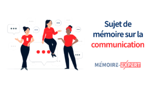 sujet de memoire sur la communication