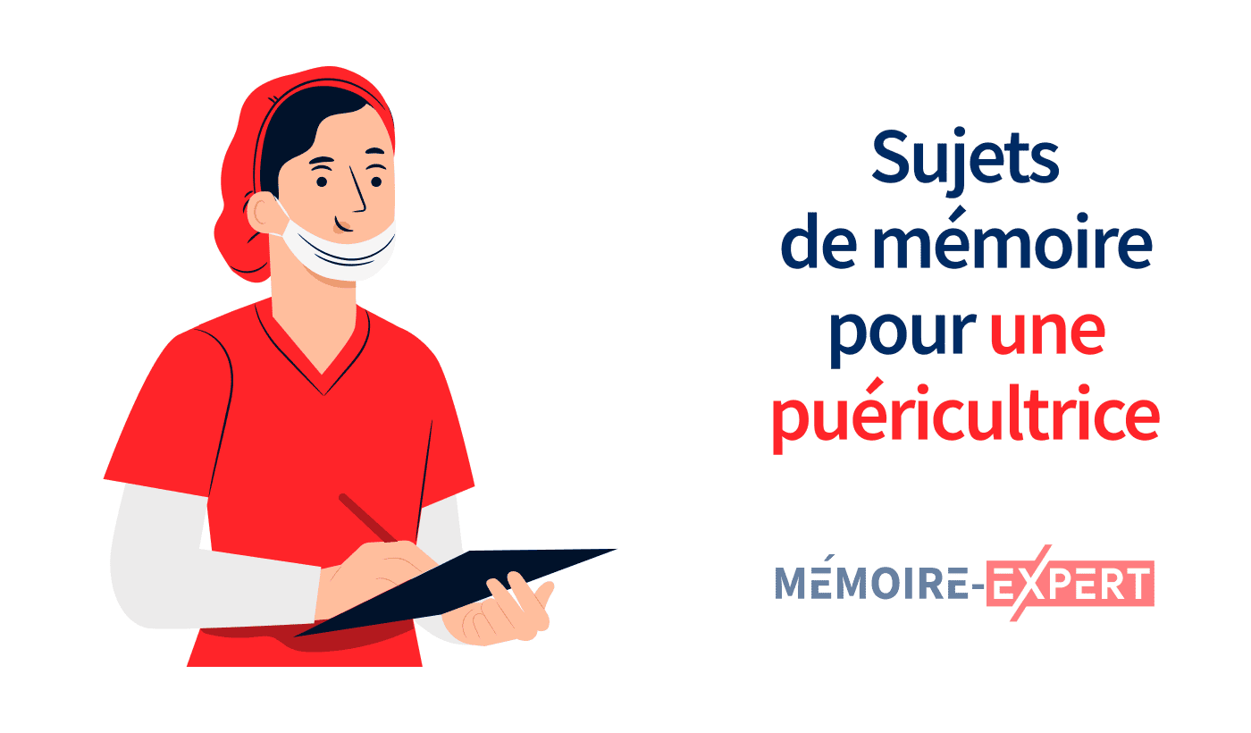 Sujets de mémoire en puéricultrice