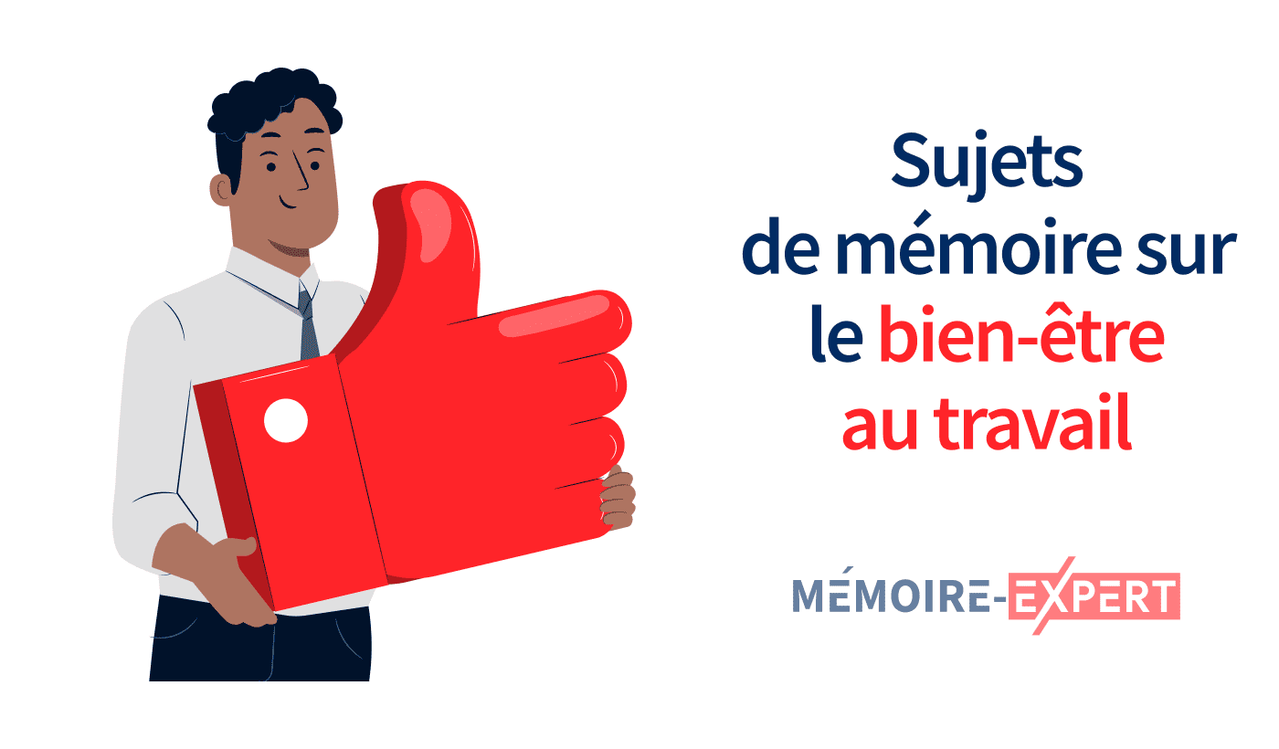 Sujets de mémoire sur le bien-être au travail