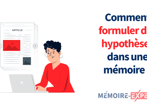 Comment bien formuler les hypothèses pour un mémoire ?