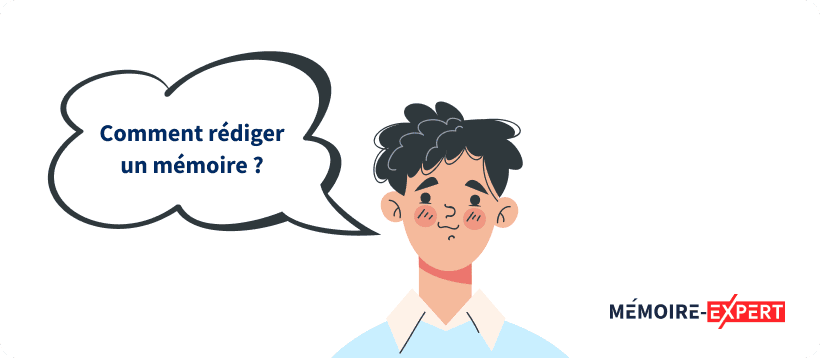 Comment rédiger un mémoire ?