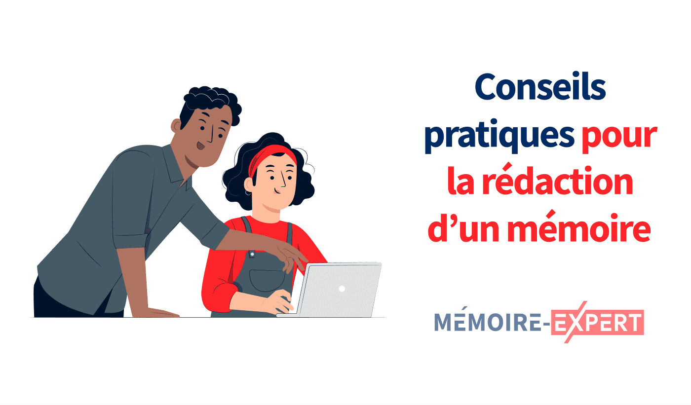 Conseils pratiques pour la rédaction d’un mémoire