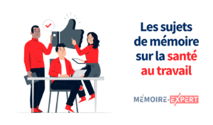 Sujet de mémoire sur la santé au travail