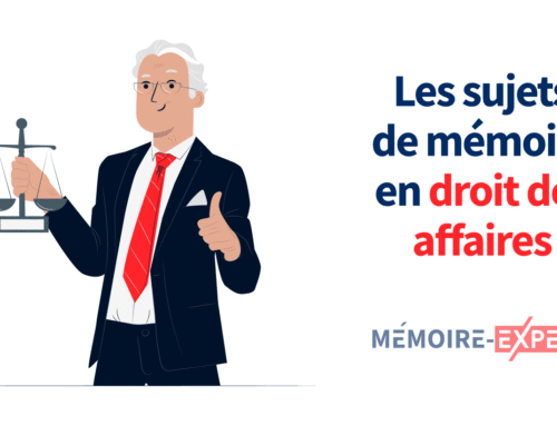 Sujets de mémoire en droit des affaires