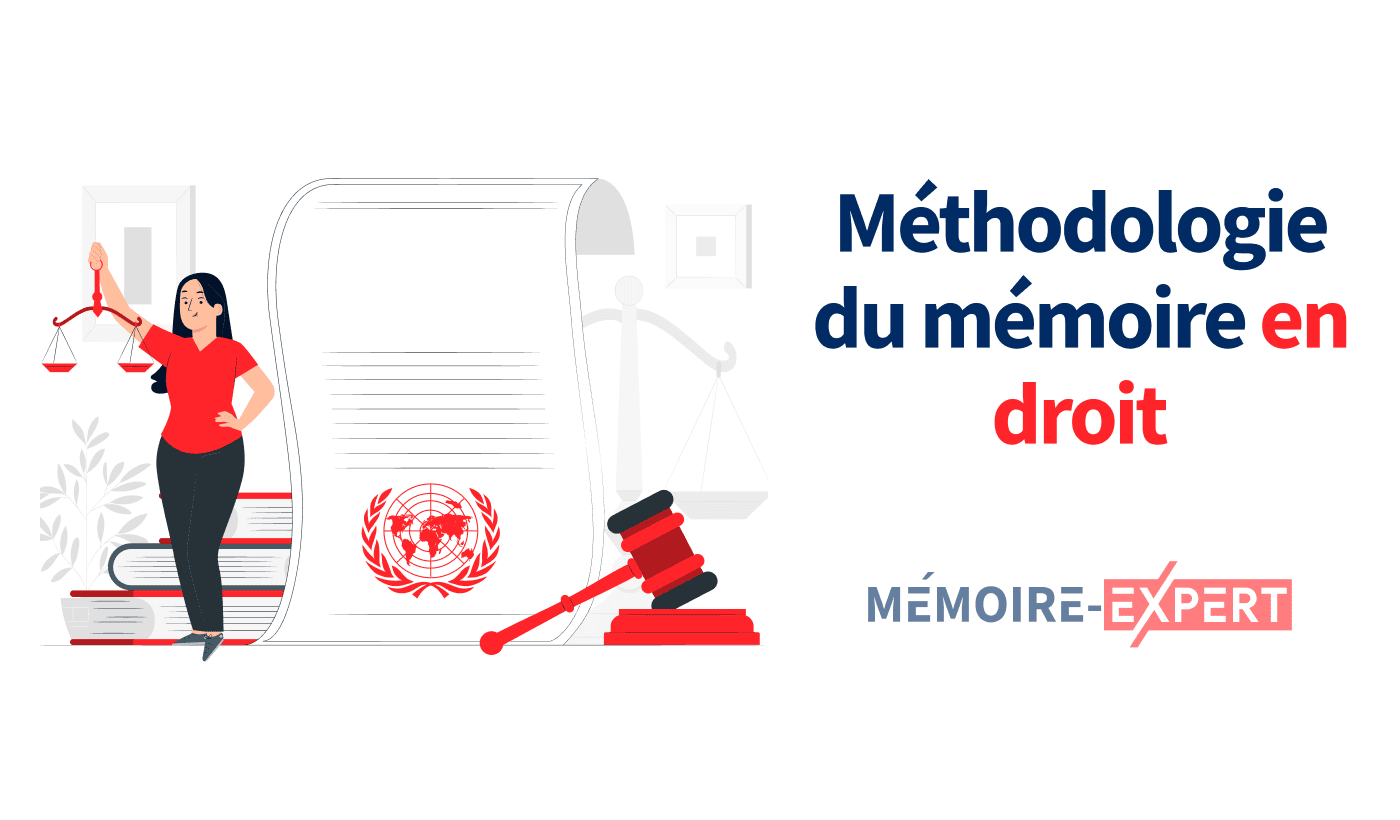 Méthodologie pour rédiger un mémoire en droit