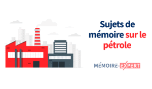 Sujet de mémoire sur le pétrole