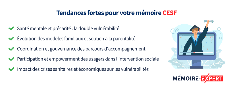 Tendances fortes pour votre mémoire CESF